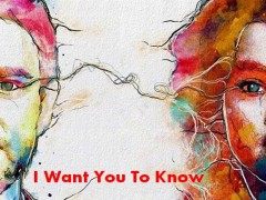 《I Want You To Know》中英文双语歌词