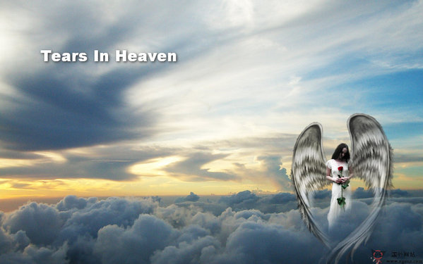 《Tears In Heaven》泪洒天堂中英歌词